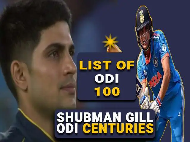 Shubman-Gill-ODI-Centuries-List